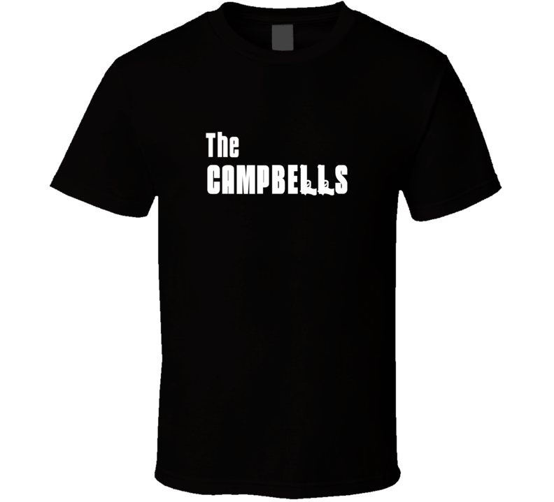 Mob Parody Funny Campbell Last Name Family Reunion Surname T shirt