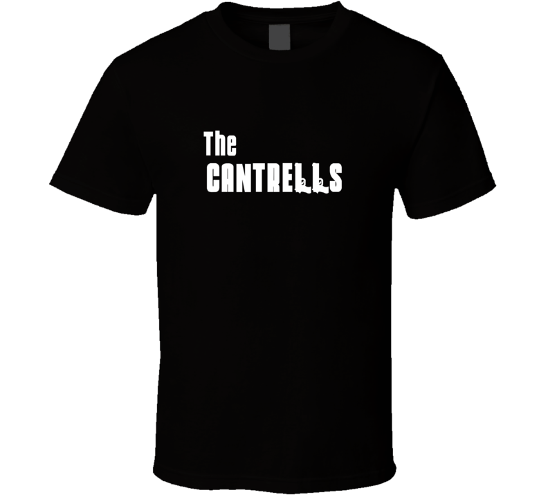 Mob Parody Funny Cantrell Last Name Family Reunion Surname T shirt