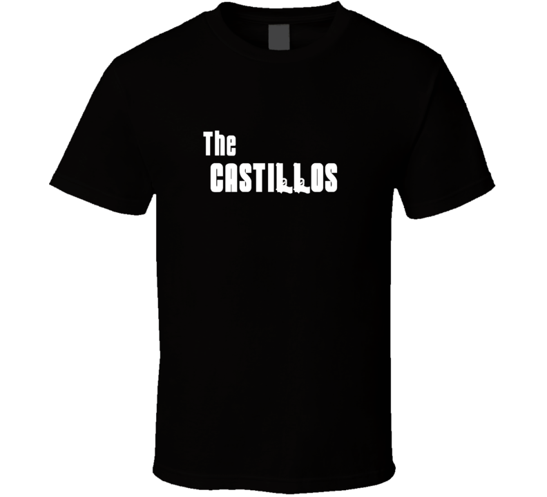 Mob Parody Funny Castillo Last Name Family Reunion Surname T shirt