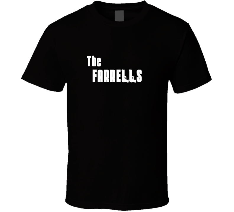 Mob Parody Funny Farrell Last Name Family Reunion Surname T shirt