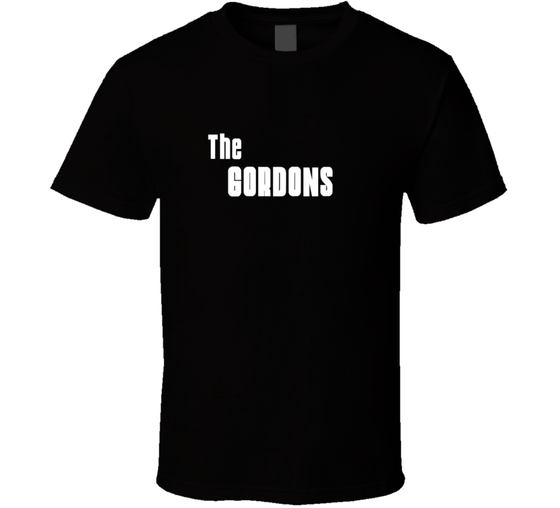 Mob Parody Funny Gordon Last Name Family Reunion Surname T shirt