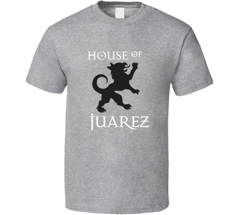 House Of  Juarez Last Name Family Reunion Surname T shirt