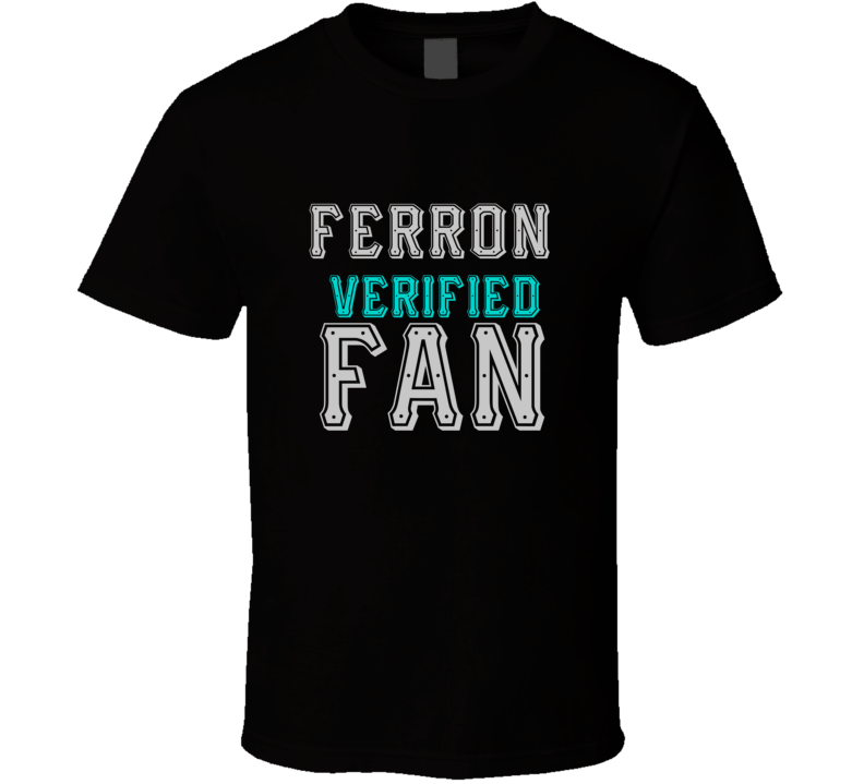 FERRON Verified Fan  Celebrities T Shirt