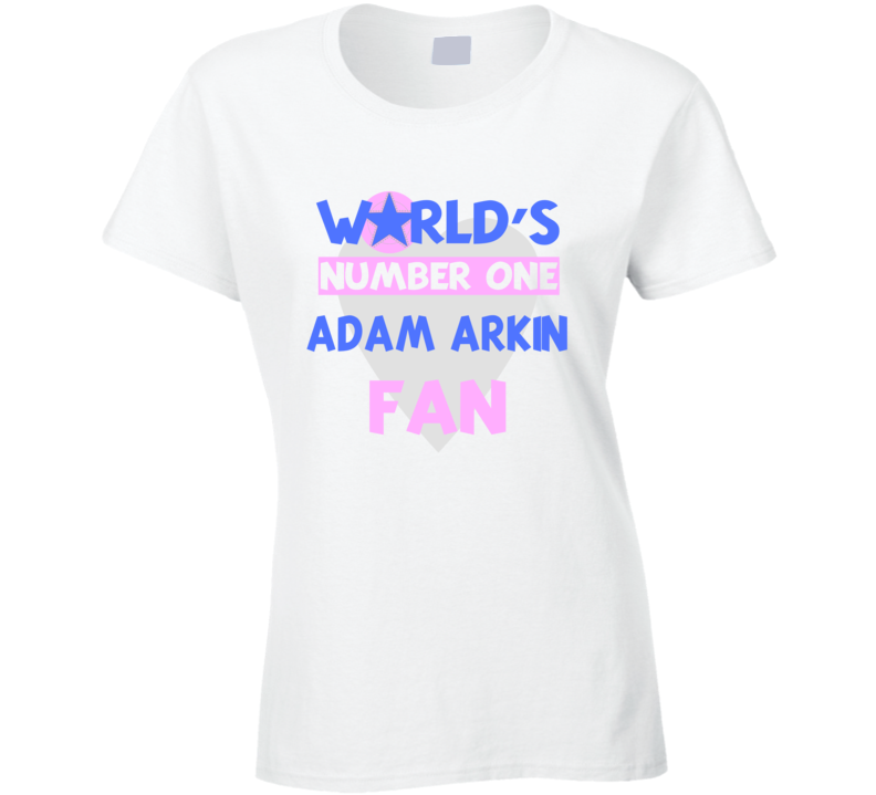 Worlds Number One Fan Adam Arkin Celebrities T Shirt