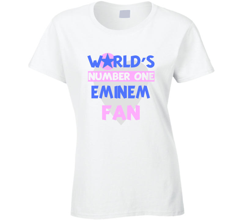 Worlds Number One Fan Eminem Celebrities T Shirt