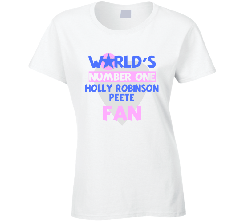 Worlds Number One Fan Holly Robinson Peete Celebrities T Shirt