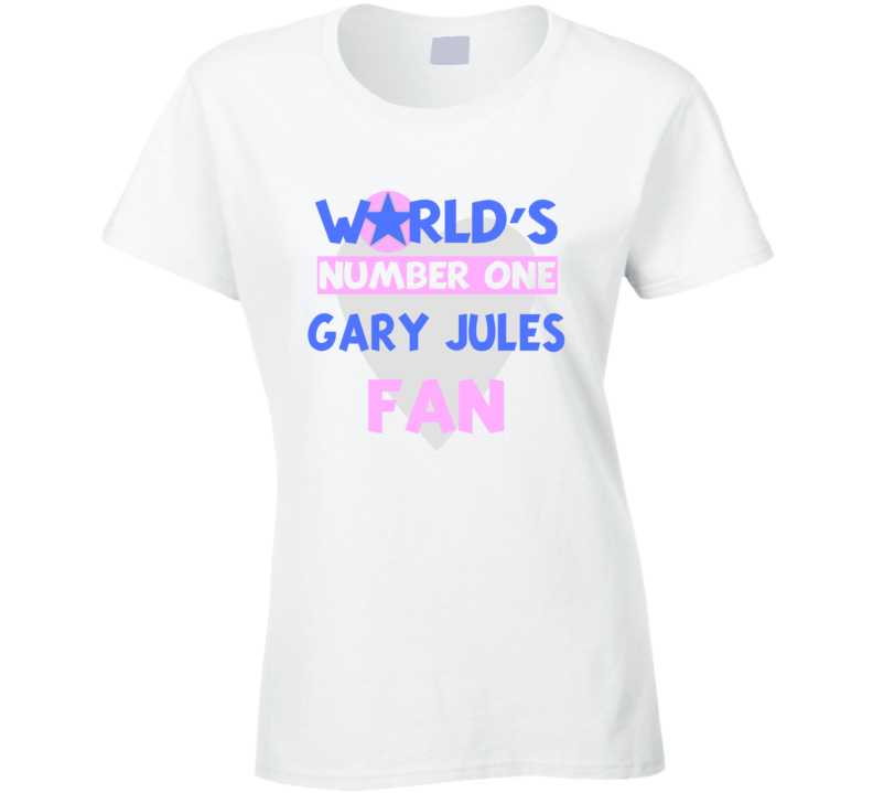 Worlds Number One Fan Gary Jules Celebrities T Shirt