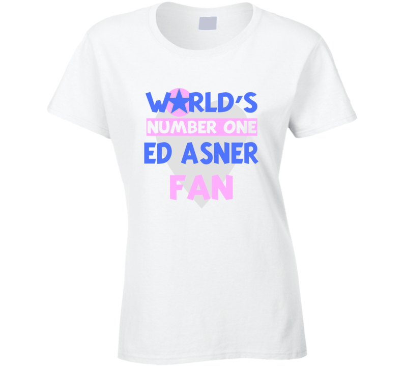 Worlds Number One Fan Ed Asner Celebrities T Shirt