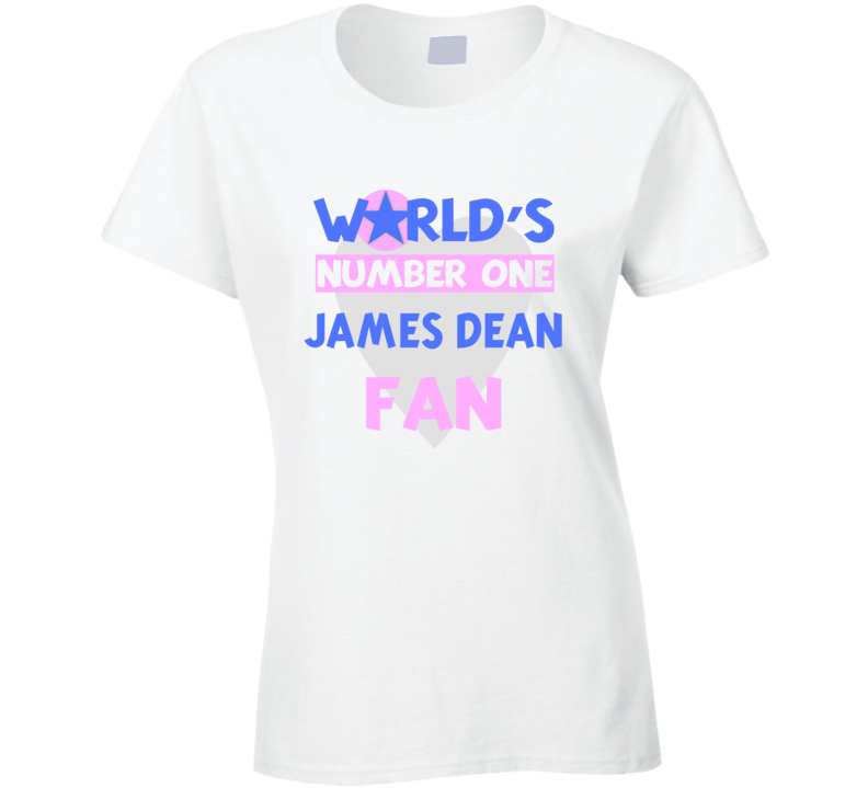 Worlds Number One Fan James Dean Celebrities T Shirt