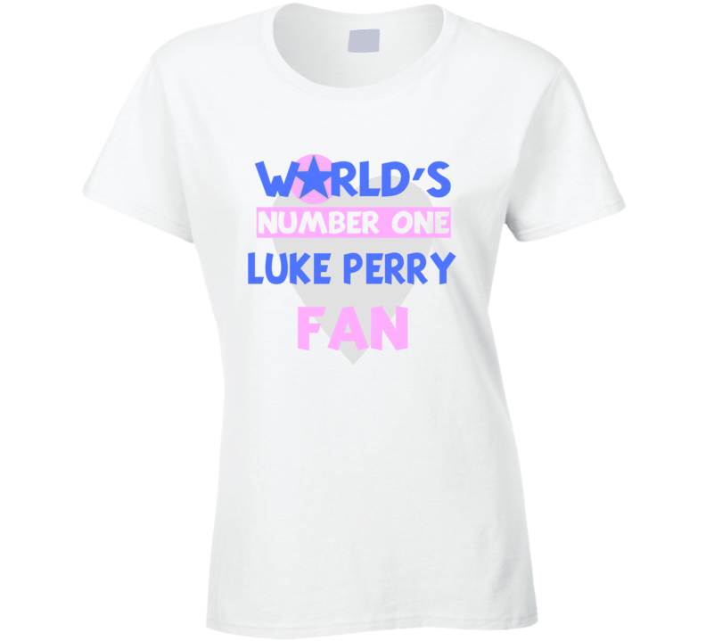 Worlds Number One Fan Luke Perry Celebrities T Shirt