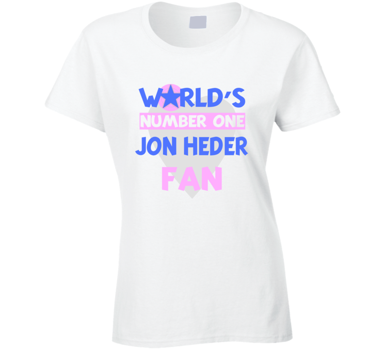 Worlds Number One Fan Jon Heder Celebrities T Shirt