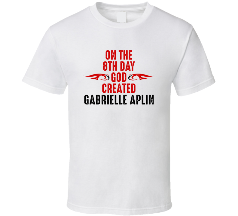 On The Eigth Day God Created Gabrielle Aplin Celebrities T Shirt