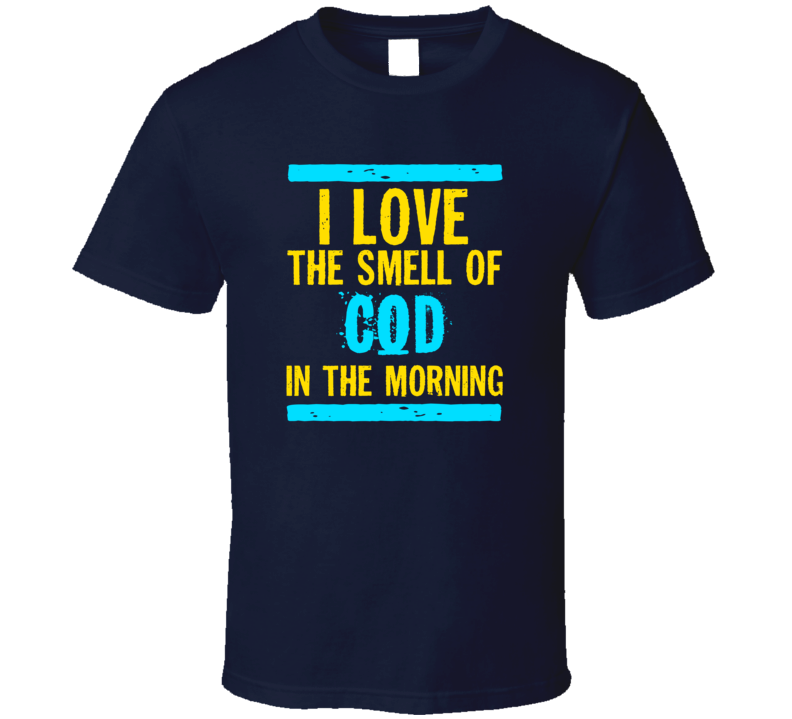 I Love The Smell Of Cod Funny T Shirt