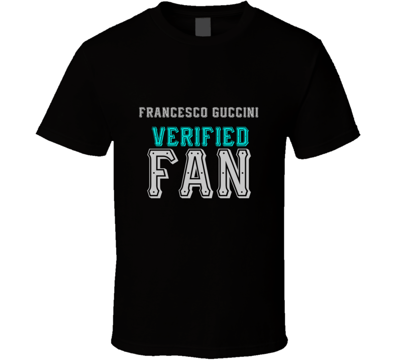 FRANCESCO GUCCINI Verified Fan  Celebrities T Shirt