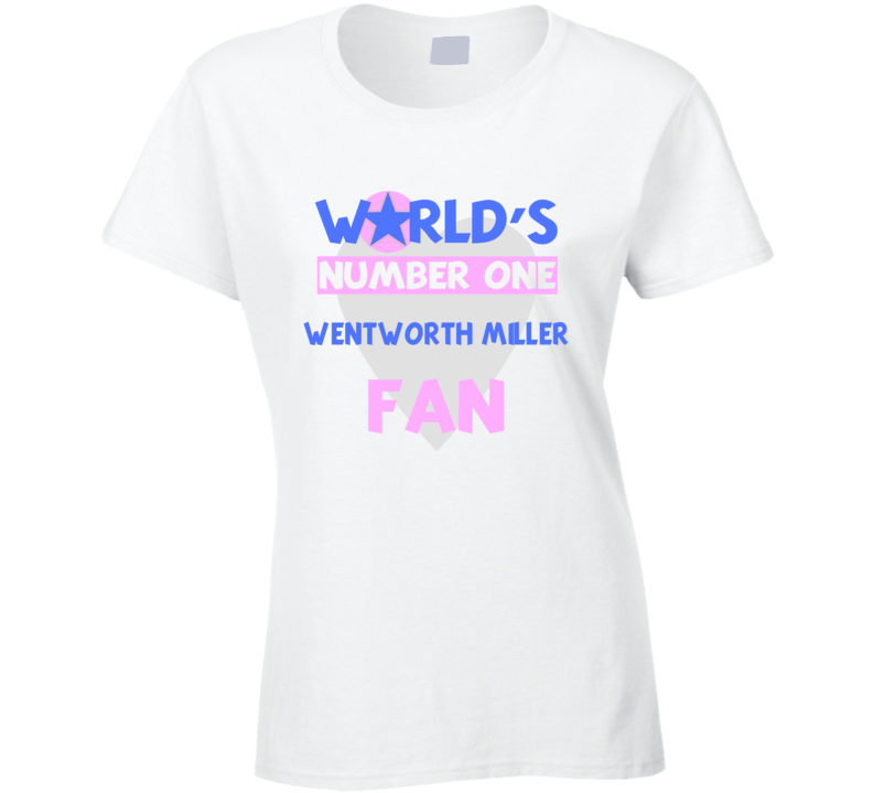 Worlds Number One Fan Wentworth Miller Celebrities T Shirt