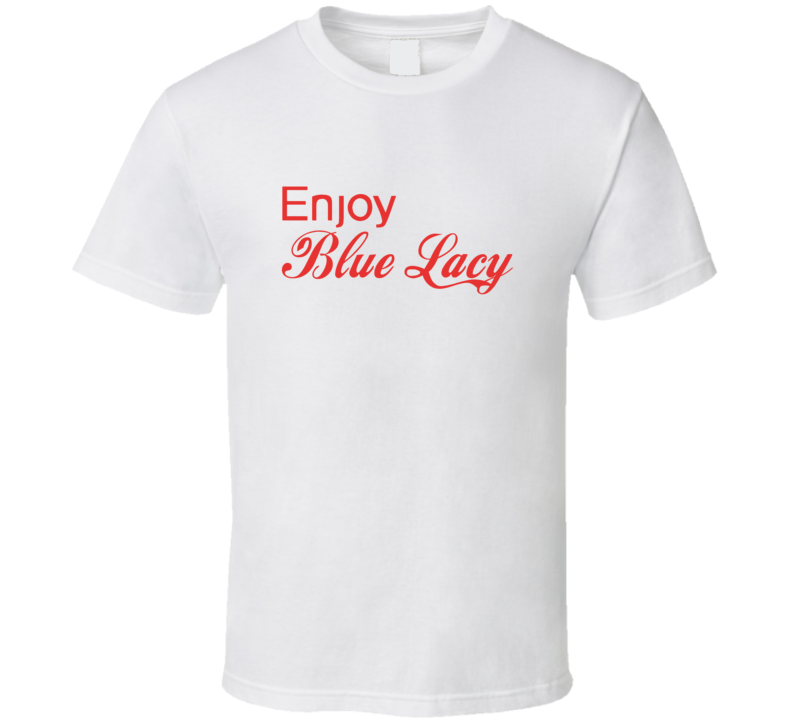 Enjoy Blue Lacy Dogs T Shirts