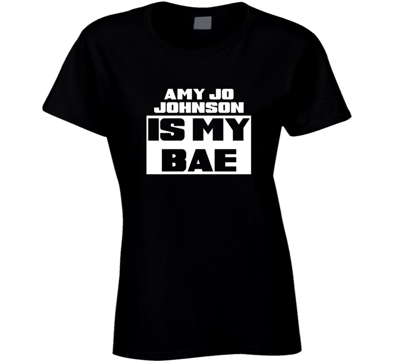 Amy Jo Johnson Is My Bae Celebrities Tshirt