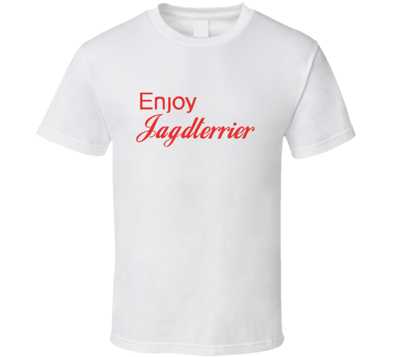 Enjoy Jagdterrier Dogs T Shirts