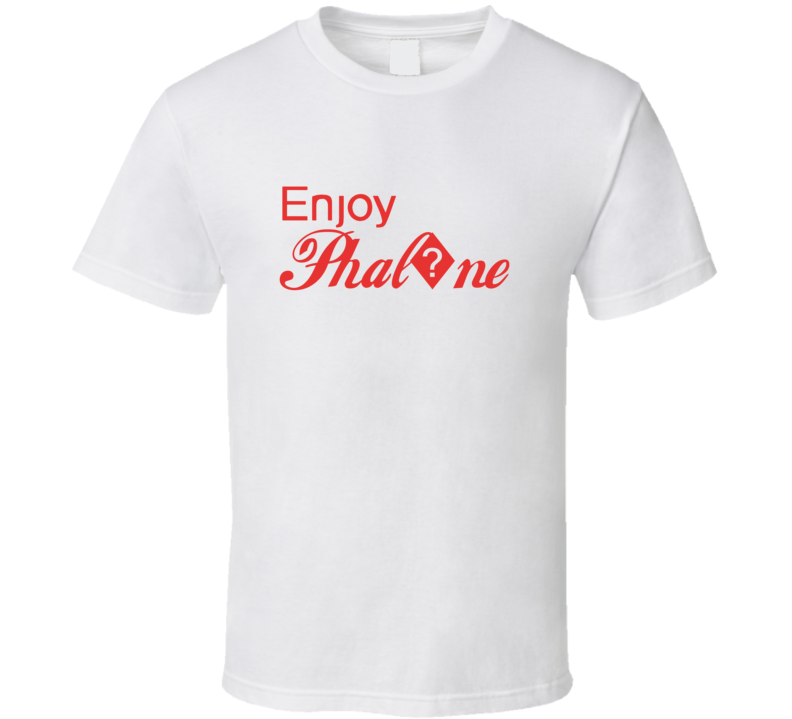 Enjoy Phal?ne Dogs T Shirts