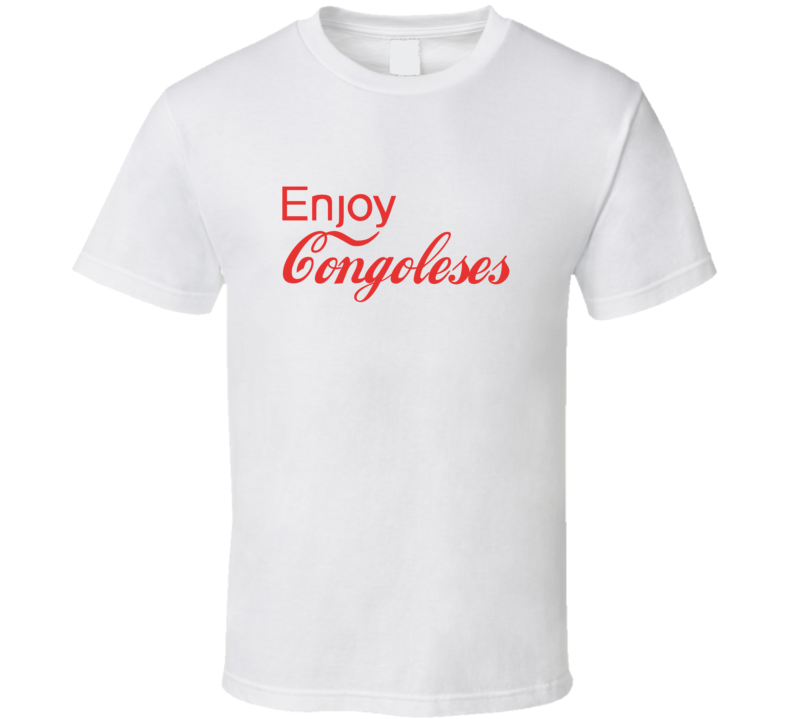 Enjoy Congoleses Nationalities T Shirts