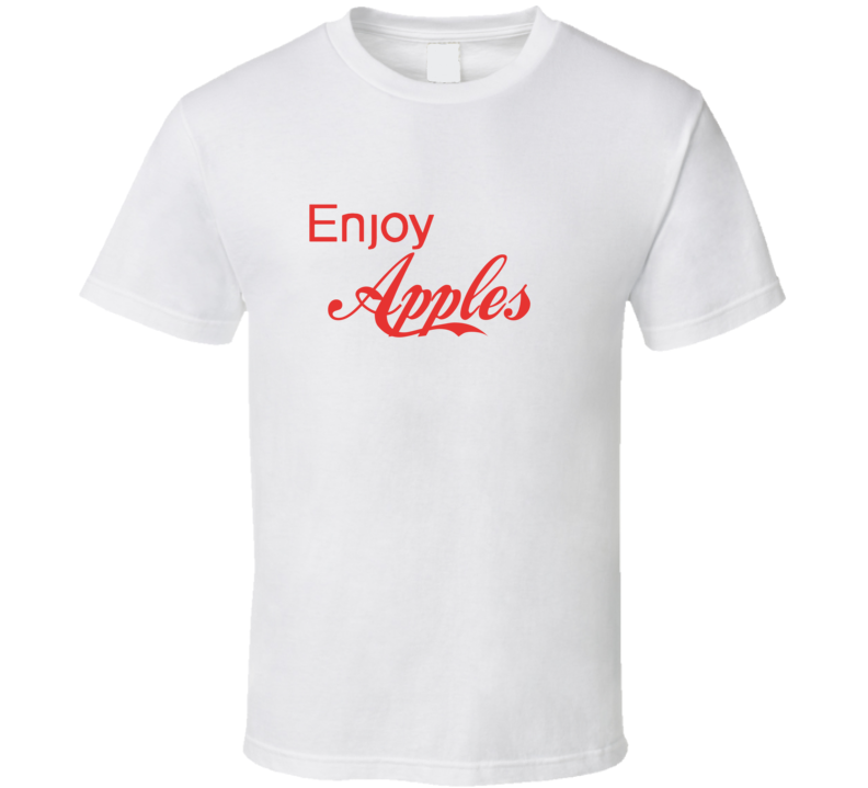 Enjoy Apples Food T Shirts