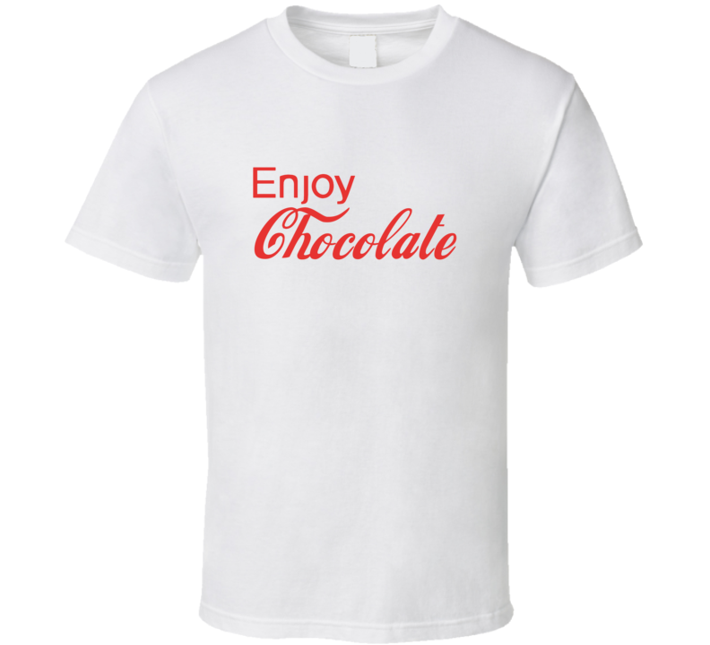 Enjoy Chocolate Food T Shirts
