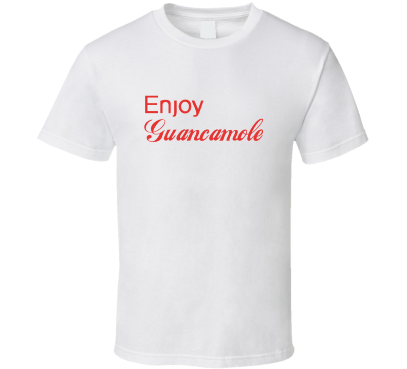 Enjoy Guancamole Food T Shirts