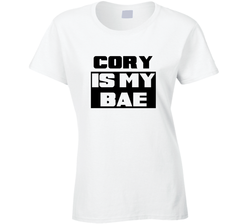 Cory      Is My Bae Funny Names Tshirt