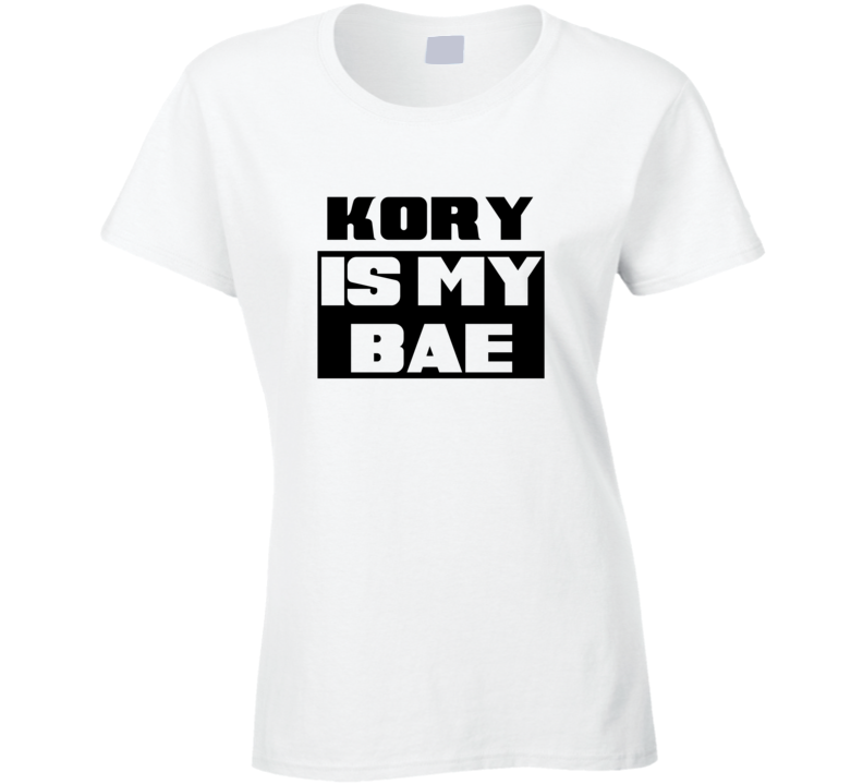 Kory      Is My Bae Funny Names Tshirt