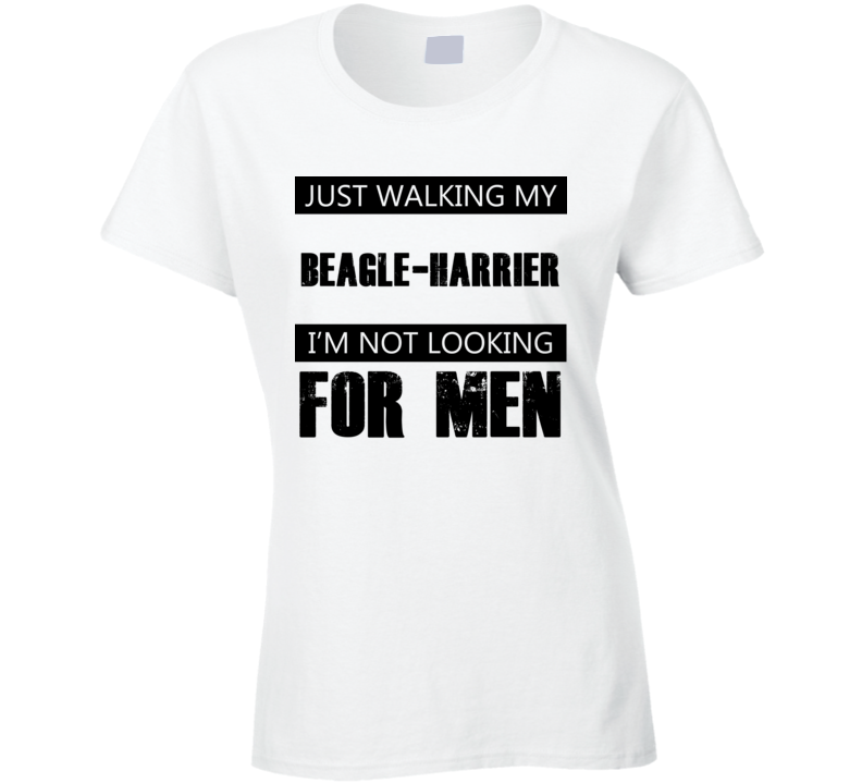 Just Walking My Dog Beagle-Harrier Not Looking For Men Funny T Shirt