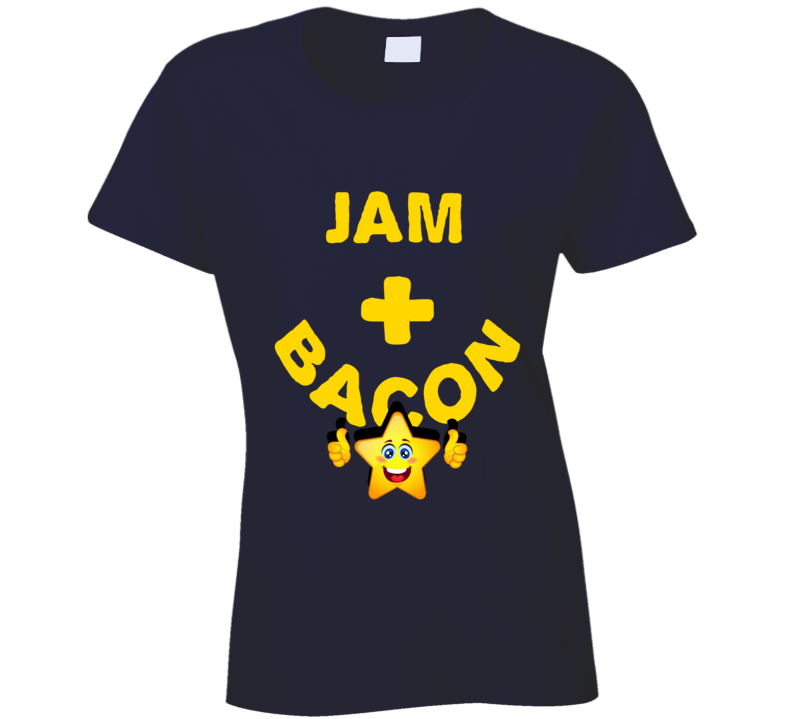 Jam Plus Bacon Funny Love Trending Fan T Shirt