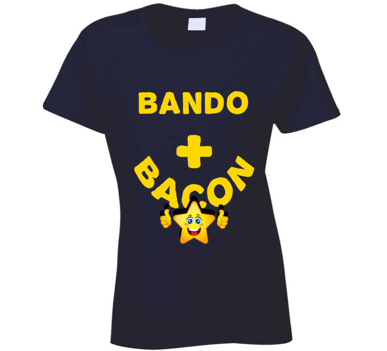Bando Plus Bacon Funny Love Trending Fan T Shirt