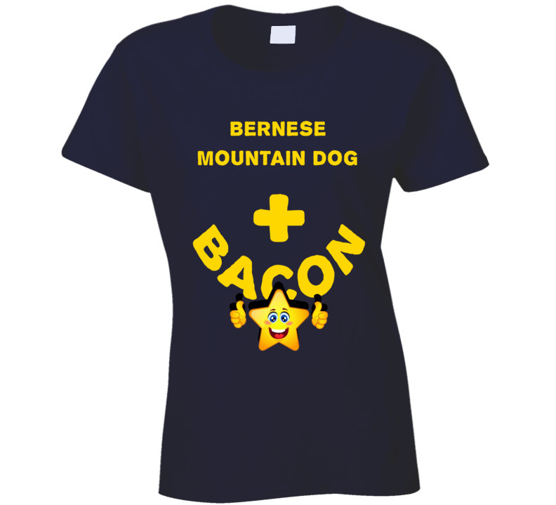 Bernese Mountain Dog Plus Bacon Funny Love Trending Fan T Shirt