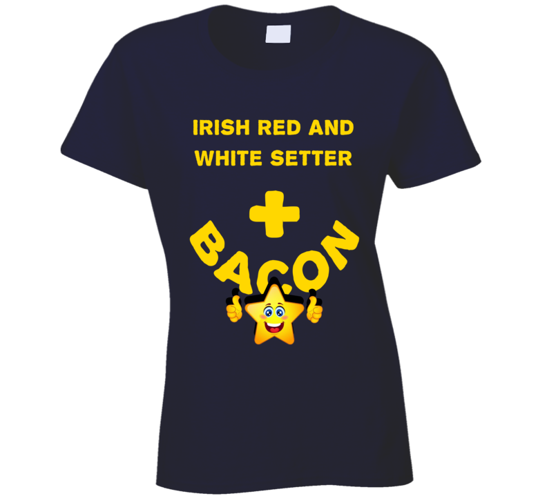 Irish Red And White Setter Plus Bacon Funny Love Trending Fan T Shirt