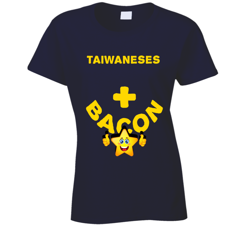 Taiwaneses Plus Bacon Funny Love Trending Fan T Shirt