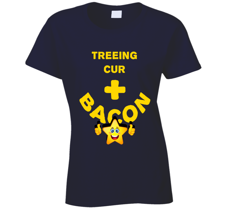 Treeing Cur Plus Bacon Funny Love Trending Fan T Shirt