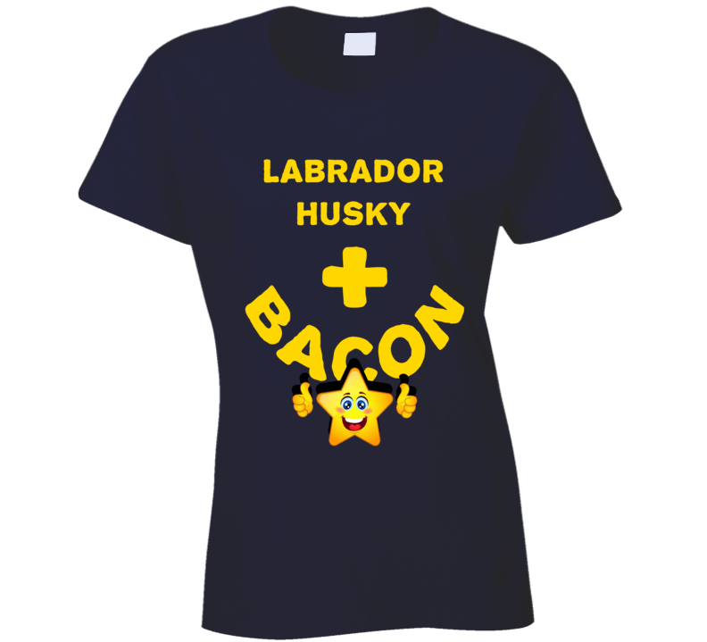 Labrador Husky Plus Bacon Funny Love Trending Fan T Shirt