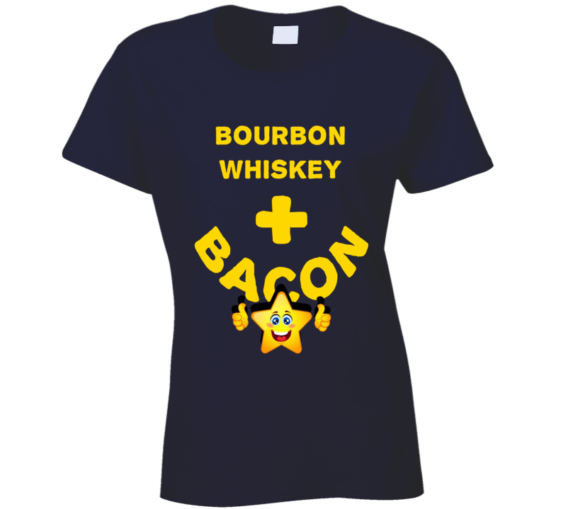 Bourbon Whiskey Plus Bacon Funny Love Trending Fan T Shirt