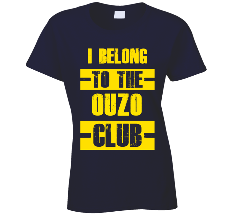 Club Funny Liquor Sport Hobby Trending Fan Ouzo T Shirt