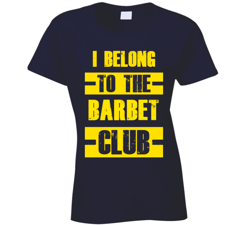 Club Funny Liquor Sport Hobby Trending Fan Barbet T Shirt