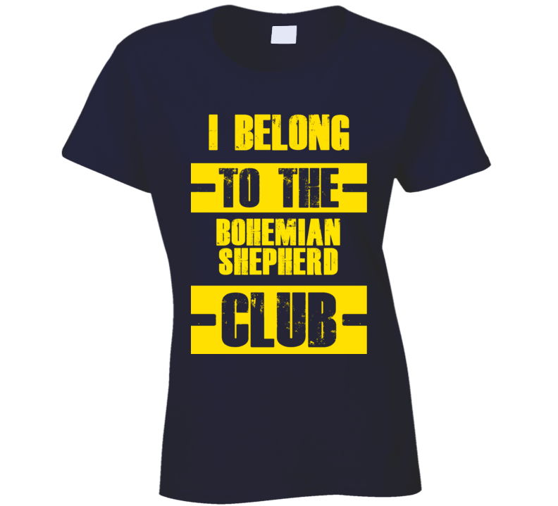 Club Funny Liquor Sport Hobby Trending Fan Bohemian Shepherd T Shirt