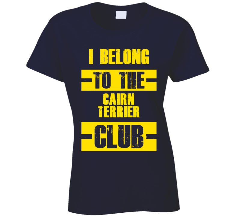 Club Funny Liquor Sport Hobby Trending Fan Cairn Terrier T Shirt