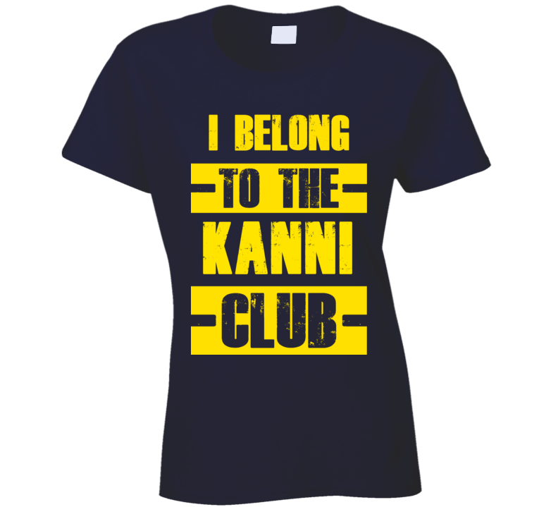 Club Funny Liquor Sport Hobby Trending Fan Kanni T Shirt