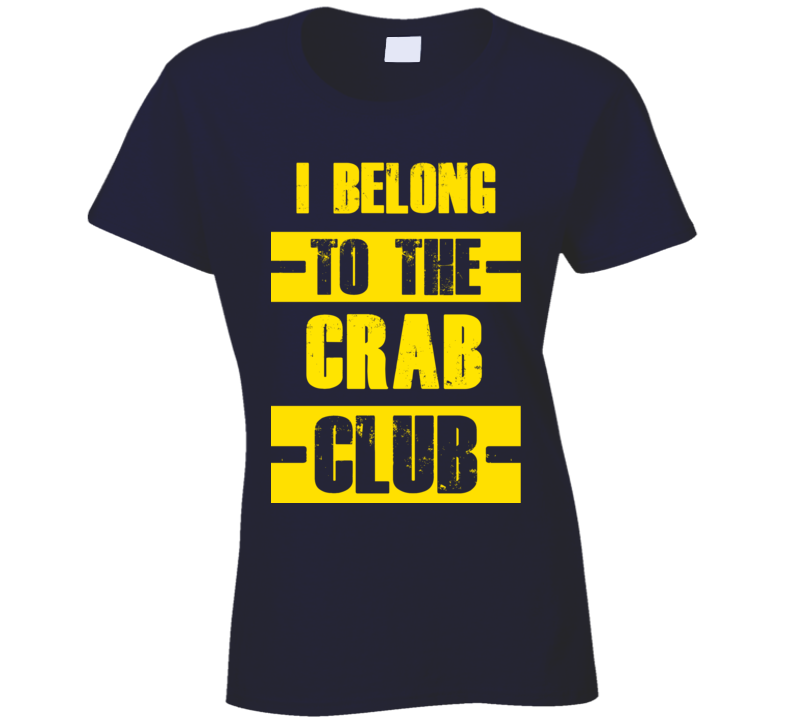 Club Funny Liquor Sport Hobby Trending Fan Crab T Shirt