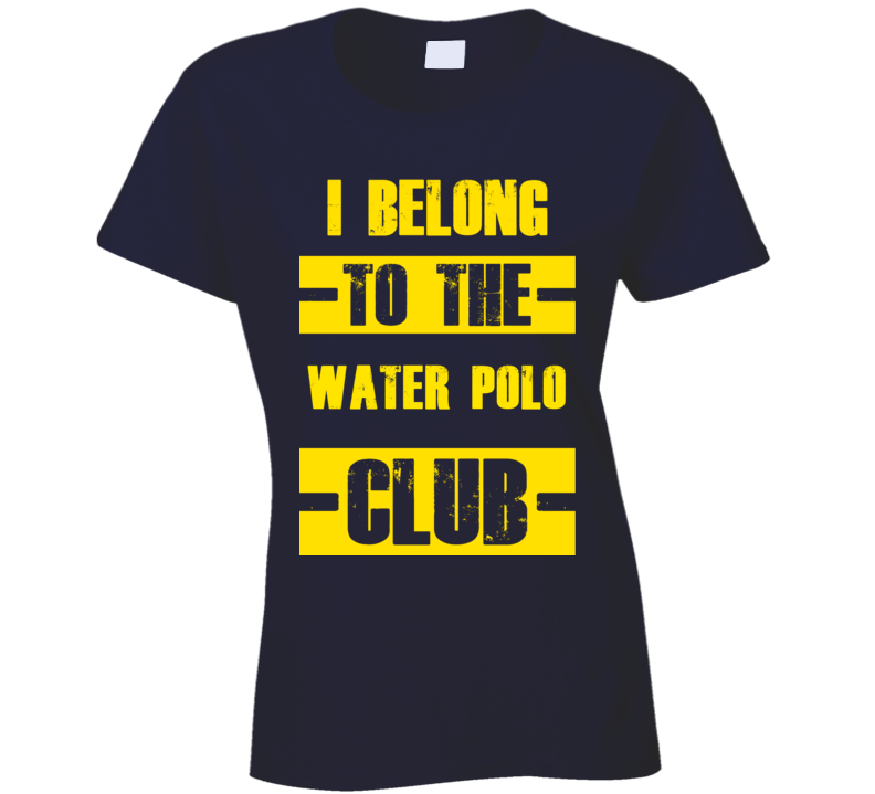 Club Funny Liquor Sport Hobby Trending Fan Water Polo T Shirt