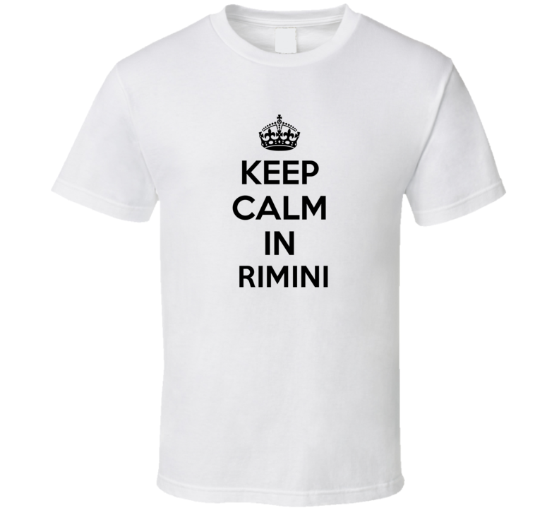 Keep Calm In Rimini City Cool Pride?Trending Fan T Shirt