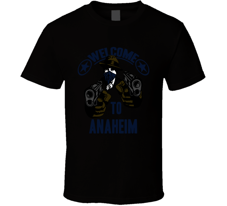 Welcome To Anaheim California City Hip Hop Gangster Fan T Shirt