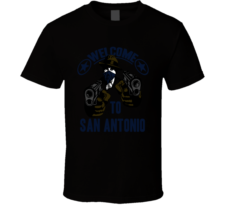 Welcome To San Antonio Texas City Hip Hop Gangster Fan T Shirt