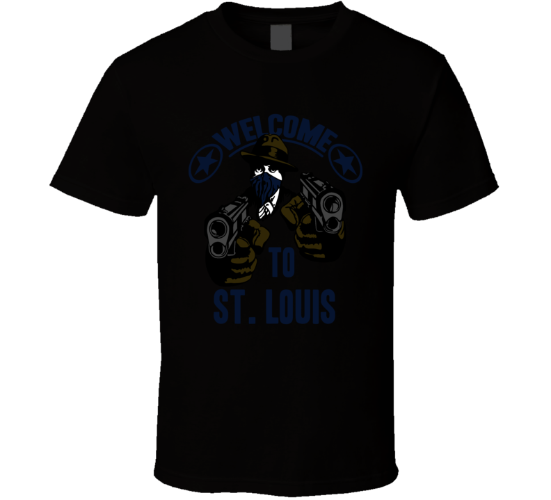 Welcome To St. Louis Missouri City Hip Hop Gangster Fan T Shirt