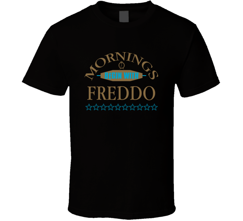 Mornings Begin With Freddo Funny Junk Food Booze T Shirt